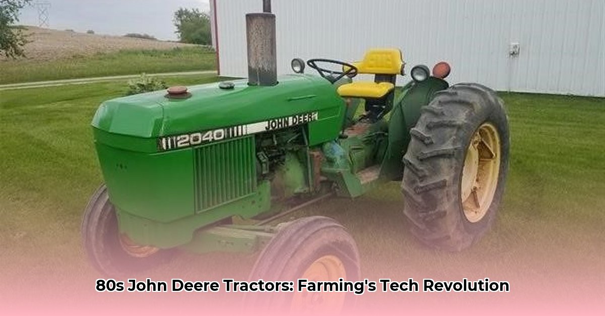 1980s-john-deere-tractors